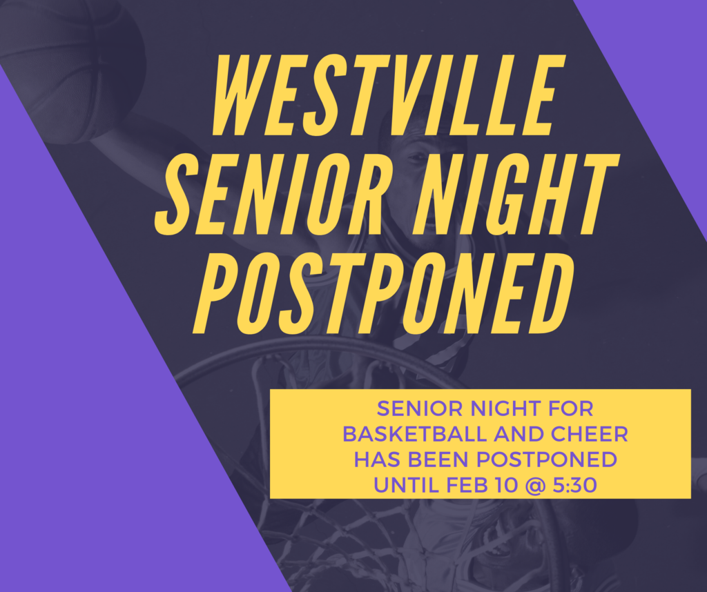 Flyer stating senior night moved to Feb 10 at 5:30 pm